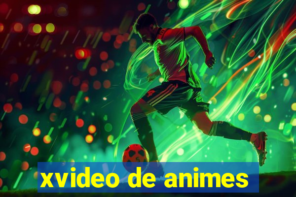 xvideo de animes